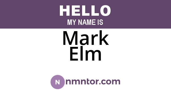 Mark Elm