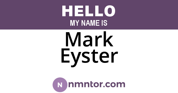 Mark Eyster