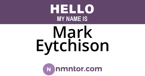 Mark Eytchison
