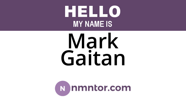 Mark Gaitan