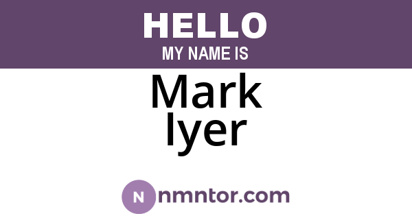 Mark Iyer