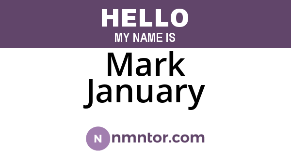 Mark January