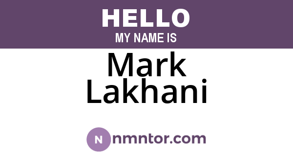 Mark Lakhani