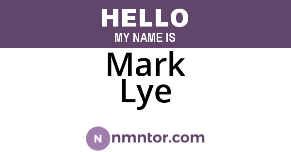 Mark Lye