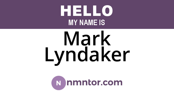 Mark Lyndaker