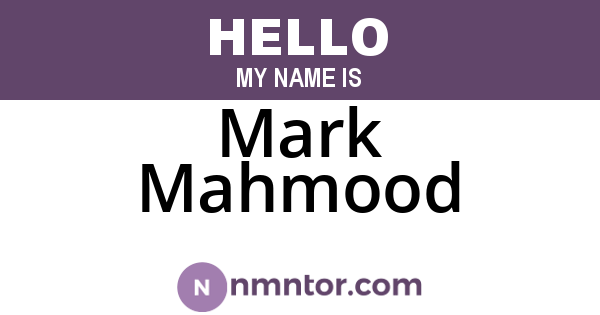 Mark Mahmood