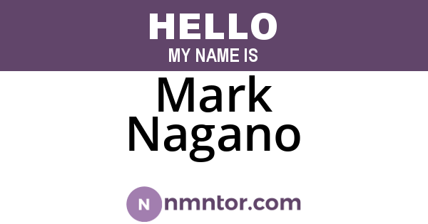 Mark Nagano