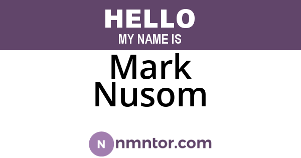 Mark Nusom