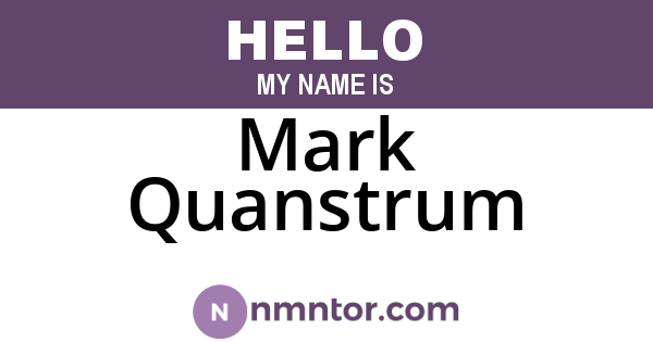 Mark Quanstrum