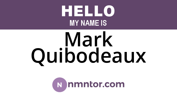 Mark Quibodeaux