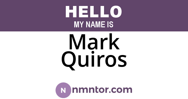 Mark Quiros