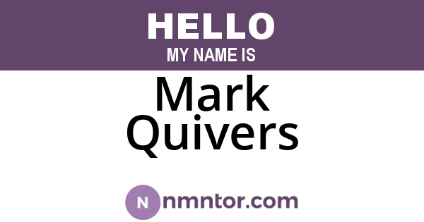 Mark Quivers