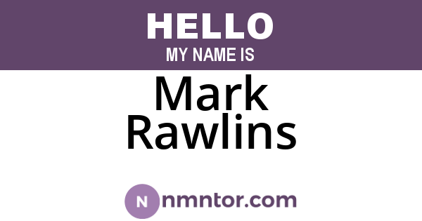 Mark Rawlins