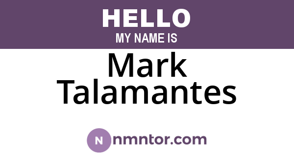 Mark Talamantes