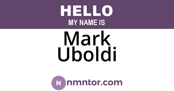 Mark Uboldi