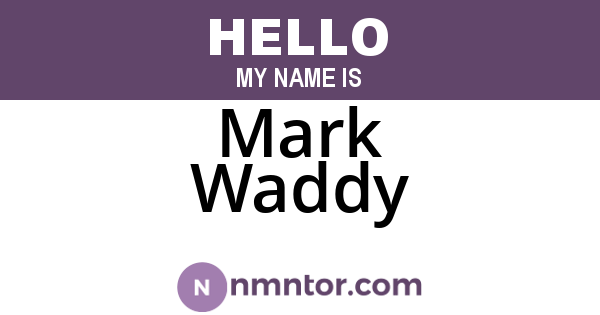 Mark Waddy