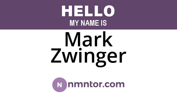 Mark Zwinger