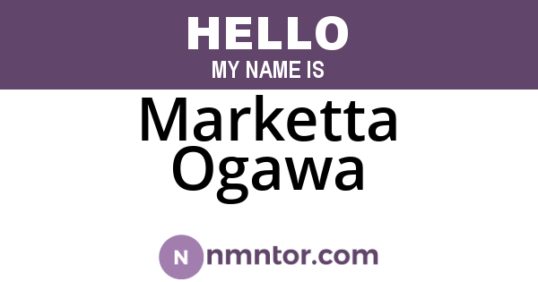 Marketta Ogawa