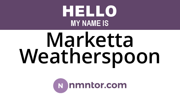 Marketta Weatherspoon