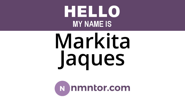 Markita Jaques