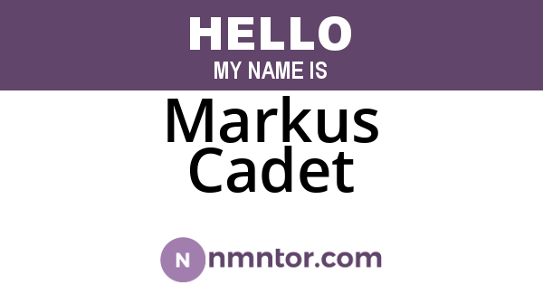 Markus Cadet