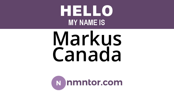 Markus Canada