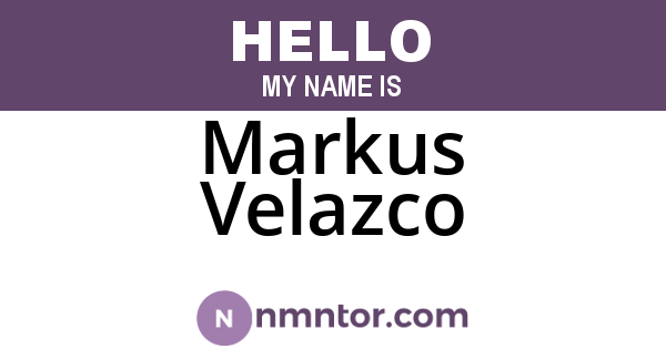 Markus Velazco