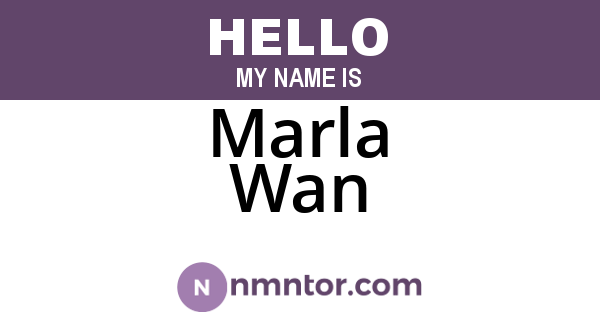 Marla Wan