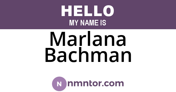 Marlana Bachman
