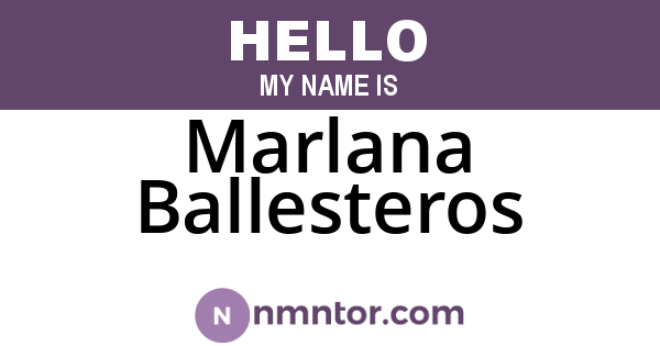 Marlana Ballesteros