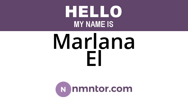Marlana El
