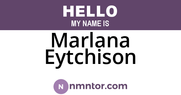 Marlana Eytchison