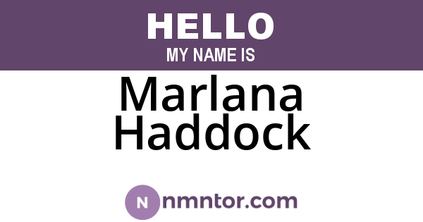 Marlana Haddock