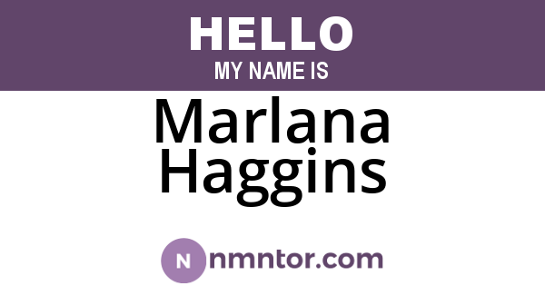 Marlana Haggins