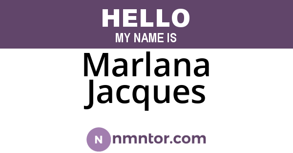 Marlana Jacques