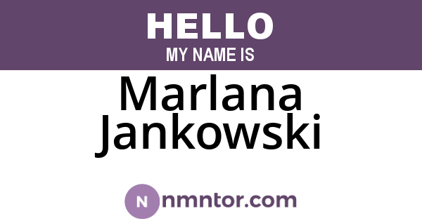 Marlana Jankowski