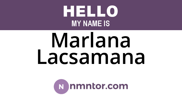 Marlana Lacsamana
