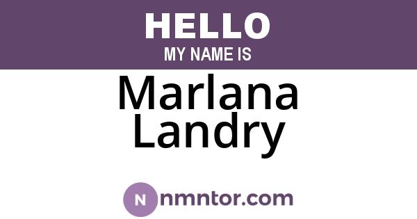 Marlana Landry