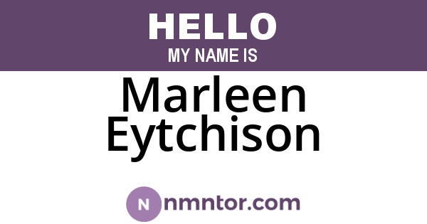 Marleen Eytchison