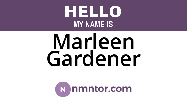 Marleen Gardener