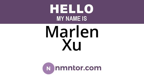 Marlen Xu