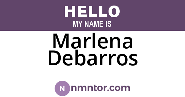 Marlena Debarros