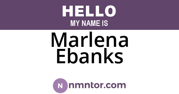 Marlena Ebanks