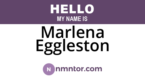 Marlena Eggleston