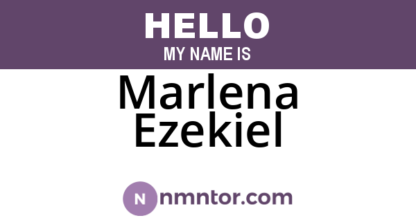 Marlena Ezekiel