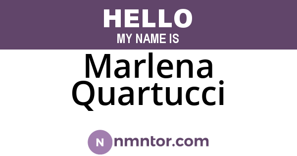 Marlena Quartucci