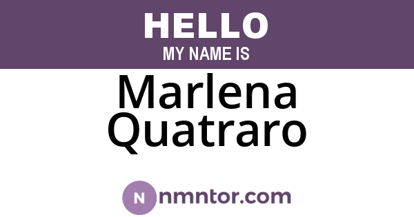 Marlena Quatraro