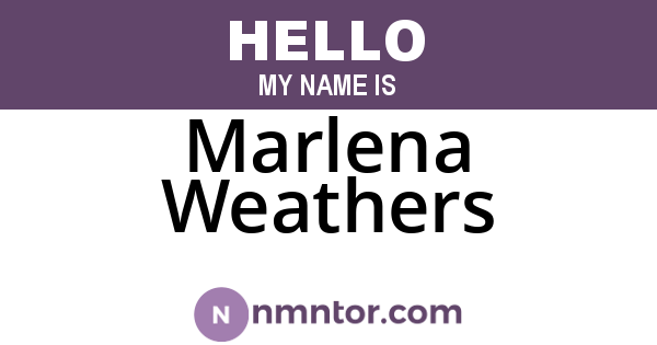 Marlena Weathers