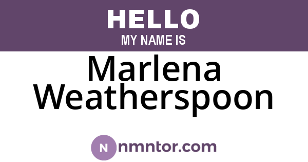 Marlena Weatherspoon