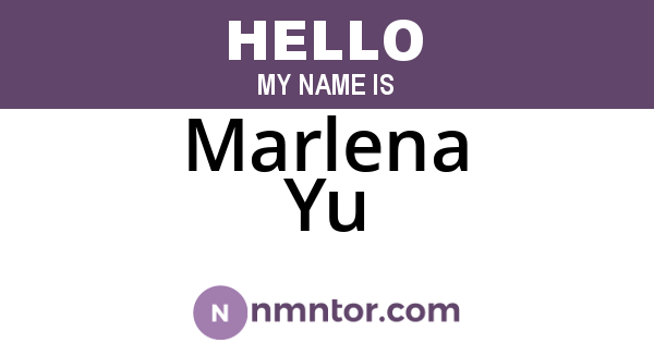 Marlena Yu